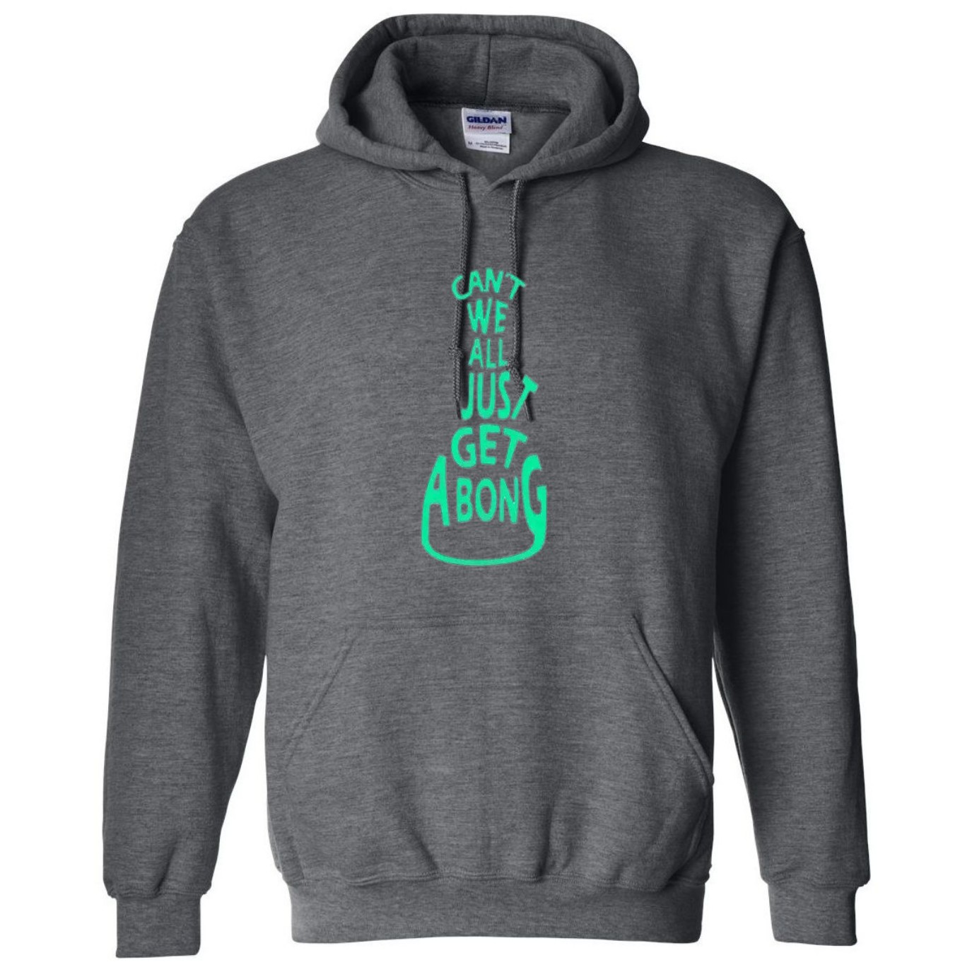 Can’t We All Just Get a Bong – 420 Hoodie – Funny Weed Graphic Top