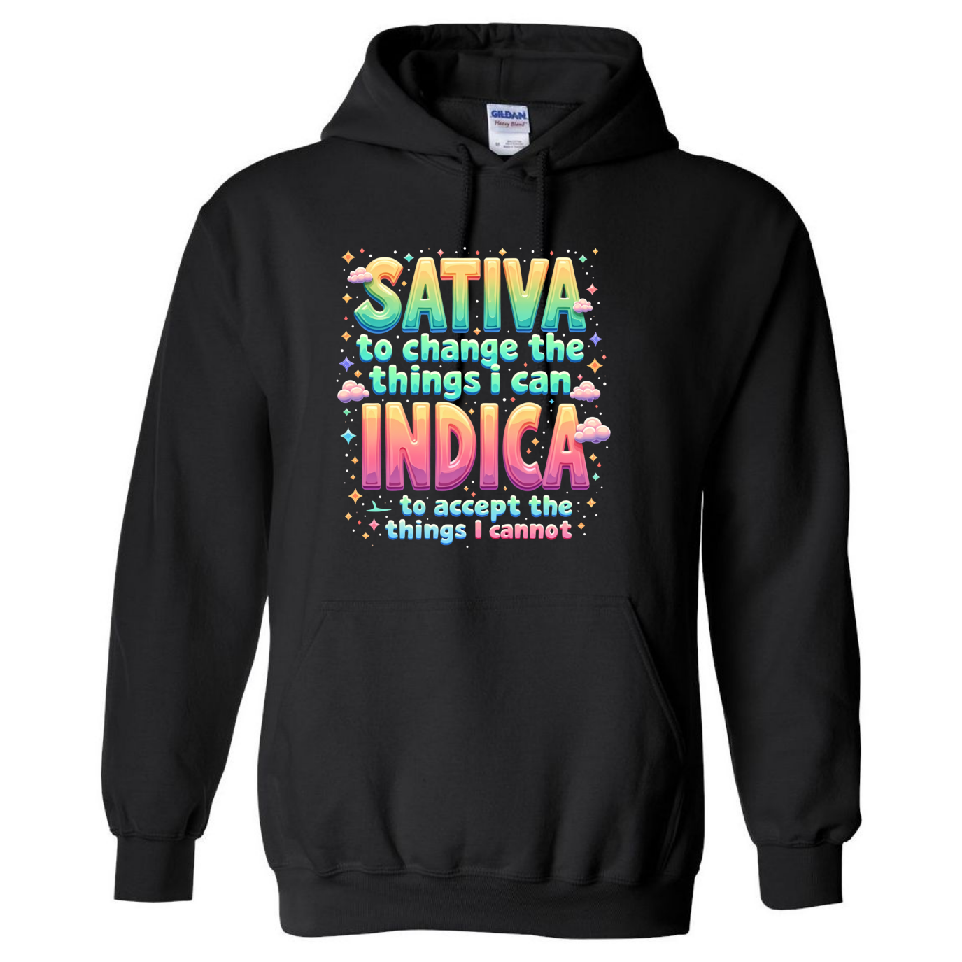 Sativa To Change – Indica I Cannot – 420 Hoodie – Chill Vibes Top