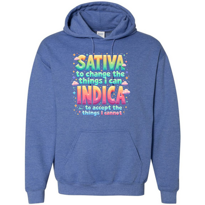 Sativa To Change – Indica I Cannot – 420 Hoodie – Chill Vibes Top